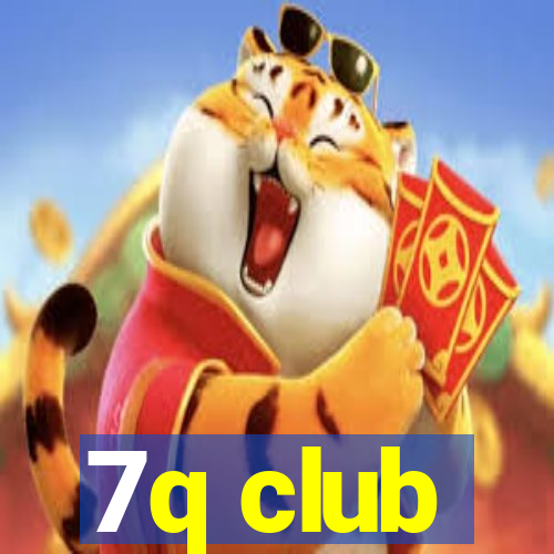 7q club